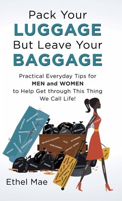 Pack Your Luggage but Leave Your Baggage - Mae, Ethel