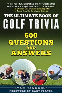 The Ultimate Book of Golf Trivia - Hannable, Ryan