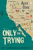Only the Trying: Book 2 Volume 2