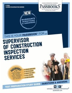 Supervisor of Construction Inspection Services (C-3139): Passbooks Study Guide Volume 3139 - National Learning Corporation