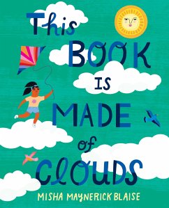 This Book Is Made of Clouds - Blaise, Misha Maynerick; Blaise, Misha