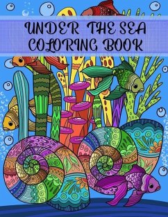 Under the Sea Coloring Book: Adult Coloring Fun, Stress Relief Relaxation and Escape - Publishing, Aryla