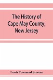 The history of Cape May County, New Jersey