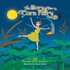 The Story of the Corn Fairy - Bucher, Brenda Bittle