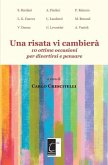 Una risata vi cambierà: 10 ottime occasioni per divertirsi e pensare