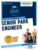 Senior Park Engineer (C-3192): Passbooks Study Guide Volume 3192