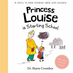 Princess Louise Is Starting School - Coombes, Sharie