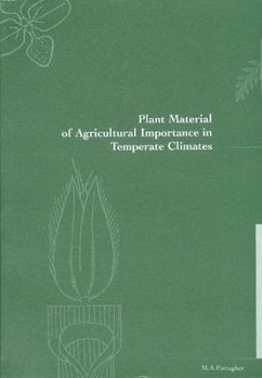 Plant Material of Agricultural Importance in Temperate Climates - Farragher, Mark