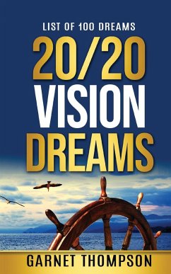 20/20 Vision Dreams - Thompson, Garnet