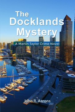 The Docklands Mystery - Aarons, John R.