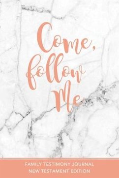 Come, Follow Me Family Testimony Journal (Marble)