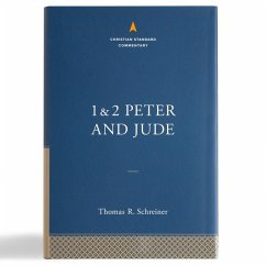 1-2 Peter and Jude: The Christian Standard Commentary - Schreiner, Thomas R