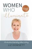 Women Who Illuminate- Liz Dowsett