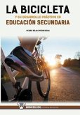 La bicicleta y su desarrollo práctico en educación secundaria