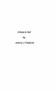 A Note to Self - Frederick, Johnny J.