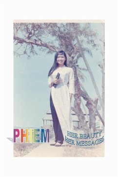 Phiem, Her Beauty, Her Messages - Phiem