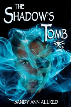 The Shadow's Tomb: The Azure Rivers Trilogy - Allred, Sandy Ann