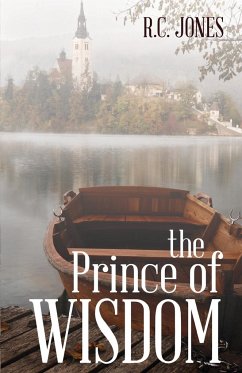 The Prince of Wisdom - Jones, R. C.