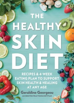 The Healthy Skin Diet - Georgeou, Geraldine