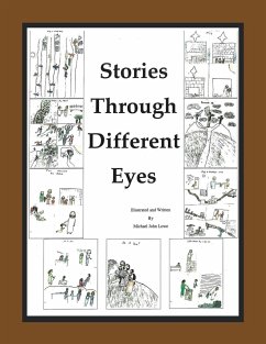 Story Through Different Eyes - Lowe, Michael John