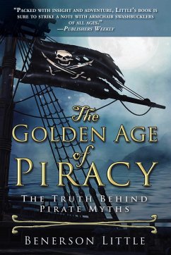 The Golden Age of Piracy - Little, Benerson