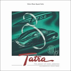 Tatra - The Legacy of Hans Ledwinka - Margolius, Ivan; Henry, John G