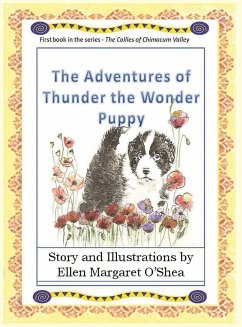 The Adventures of Thunder The Wonder Puppy - O'Shea, Ellen Margaret