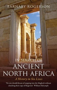 In Search of Ancient North Africa - Rogerson, Barnaby