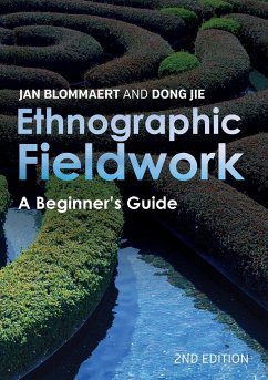 Ethnographic Fieldwork - Blommaert, Jan; Jie, Dong