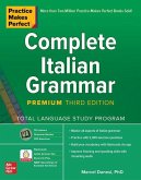 Practice Makes Perfect: Complete Italian Grammar, Premium