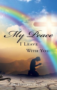 My Peace I Leave With You - Dufner, Hillrey