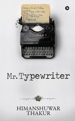 Mr. Typewriter - Himanshuwar Thakur