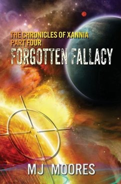 Forgotten Fallacy - Moores, M. J.