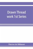Drawn thread work 1st Series