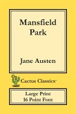 Mansfield Park (Cactus Classics Large Print)