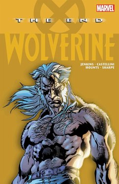 Wolverine: The End - Jenkins, Paul
