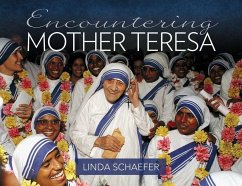 Encountering Mother Teresa - Schaefer, Linda
