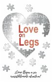 Love on Legs: ¿Cómo llegar a ser irresistiblemente atractiva?