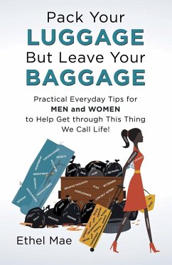 Pack Your Luggage but Leave Your Baggage - Mae, Ethel