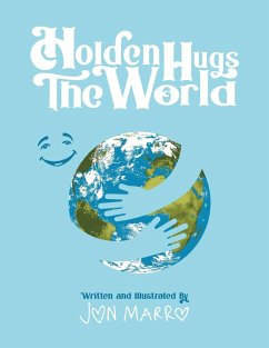 Holden Hugs The World - Marro, Jon