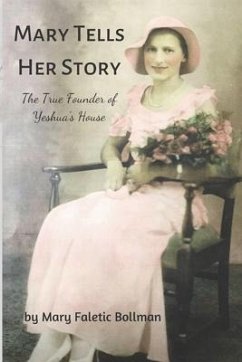 Mary Tells Her Story: The True Founder of Yeshua's House - Lyles, Barbara Bollman; Brown, Angela Bollman