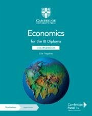 Economics for the Ib Diploma Coursebook with Digital Access (2 Years) - Tragakes, Ellie