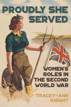 Proudly She Served - Knight, Tracey-Ann