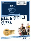 Mail & Supply Clerk (C-3162): Passbooks Study Guide Volume 3162