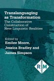 Translanguaging as Transformation