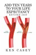 Add Ten Years to Your Life Expectancy - Bild 1
