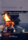 Navies and Soft Power: Historical Case Studies of Naval Power and the Nonuse of Military Force: Historical Case Studies of Naval Power and the Nonuse