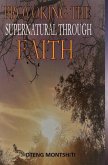 Provoking the supernatural through faith