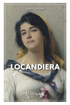 La Locandiera: bilingue italien/français (avec lecture audio intégrée) - Goldoni, Carlo