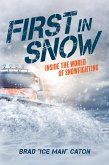 First in Snow